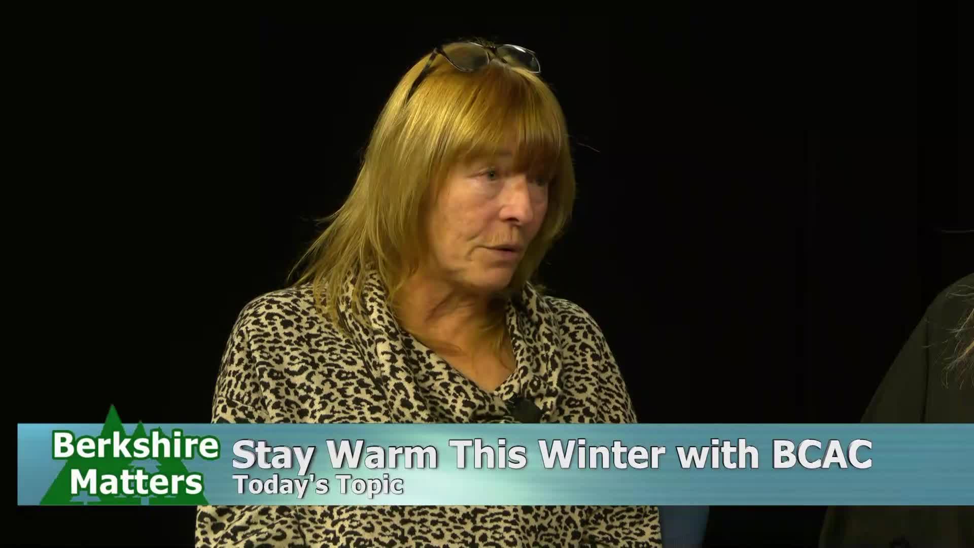 Thumbnail image for "'Berkshire Matters,' hosted by Bob Dean."  "Stay Warm This Winter with BCAC."