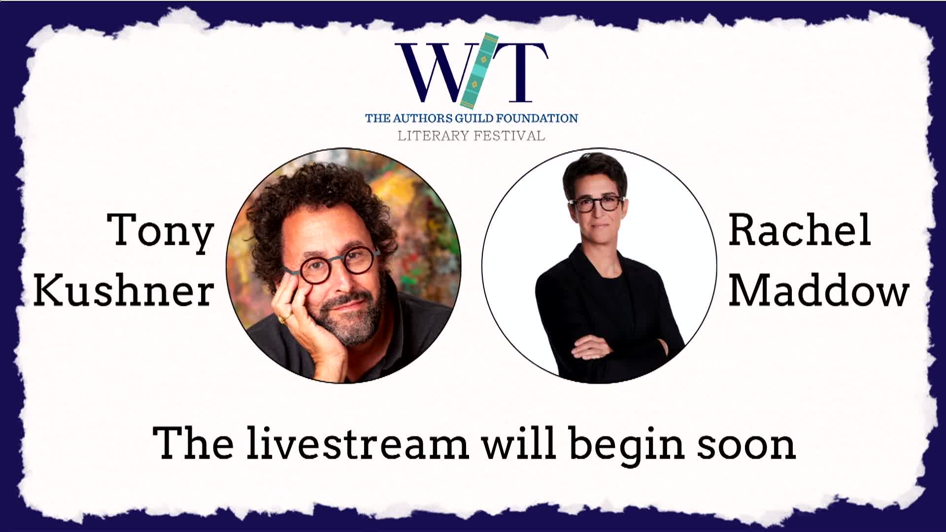 Thumbnail image for WIT: Words, Ideas, and Thinkers Literary Festival.  "The Power of Words: Why Writers Matter, with Tony Kushner & Rachel Maddow," September 28, 2024.  LIVE, from Shakespeare & Co. on CTSB Channel 1301, and streaming from ctsbtv.org/Channel 1301.