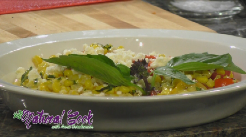 "The Natural Cook With Anna Gershenson," Episode 11.  "Bruschetta Corn Salad."