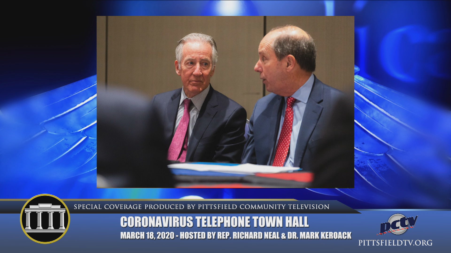 "COVID-19 Coronavirus Town Hall, March 18, 2020, hosted by Richard Neal, U.S. Representative for Massachusetts' 1st Congressional District," provided by 'CityLink,' Pittsfield Community Television.