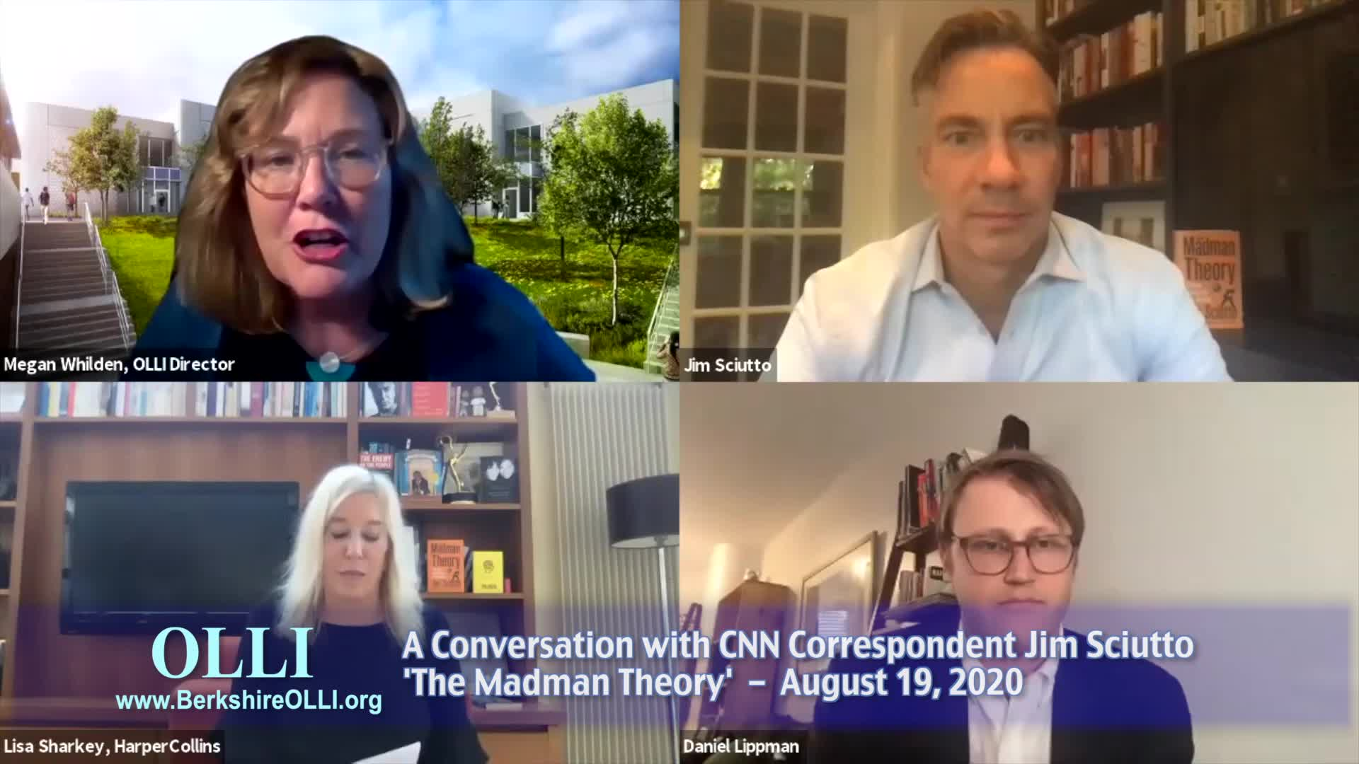 Osher Lifelong Learning Institute (OLLI).  An Online Conversation with CNN Correspondent Jim Sciutto, "The Madman Theory."