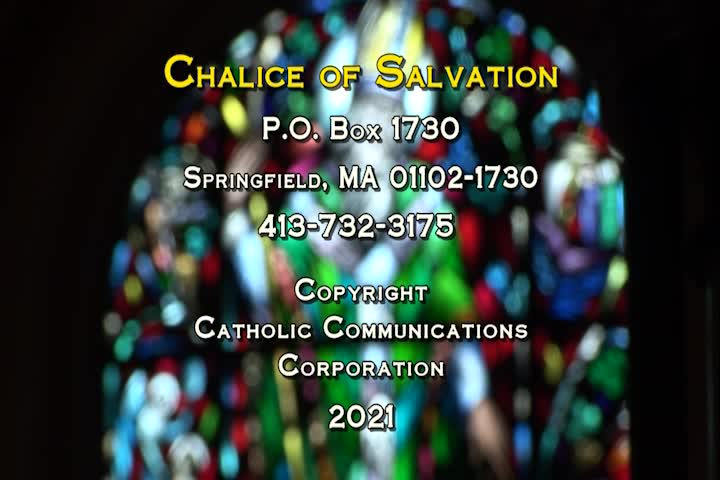 Thumbnail image for Catholic Communications Corporation presents "Chalice of Salvation."  March 14, 2021.