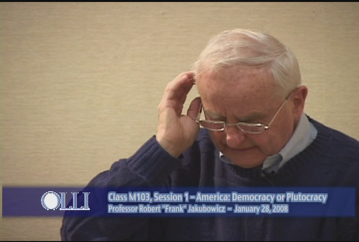 Thumbnail image for Osher Lifetime Learning Institute.  'America:  Democracy or Plutocracy?'  1 of 4.