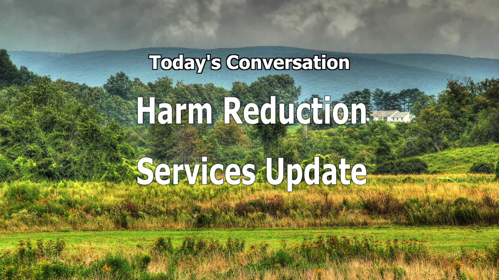 Thumbnail image for United Cerebral Palsy Association presents "Berkshire Matters."  "Harm Reduction Services Update."