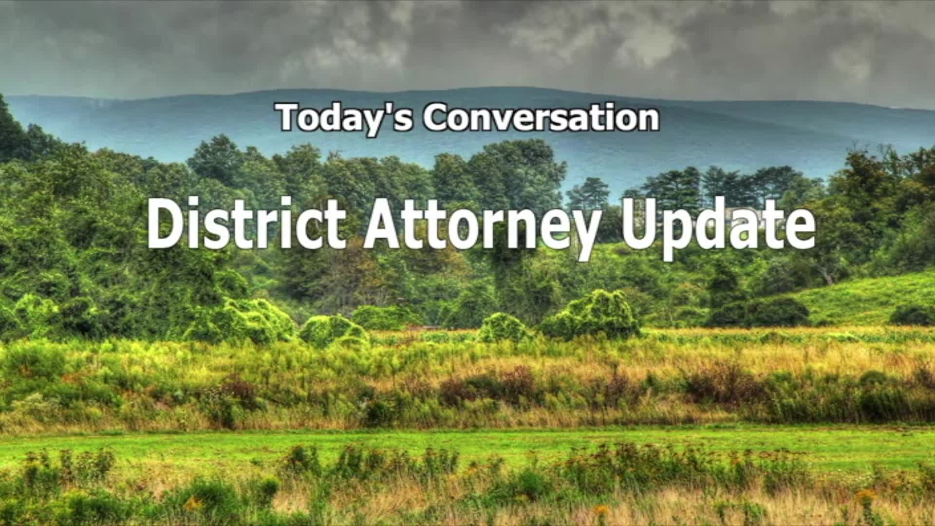 Thumbnail image for "'Berkshire Matters,' hosted by Bob Dean."  "District Attorney Update."